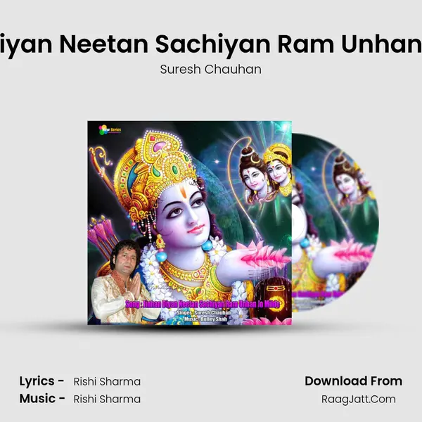 Jinhan Diyan Neetan Sachiyan Ram Unhan Jo Milde MP3 Song by Suresh Chauhan Cover