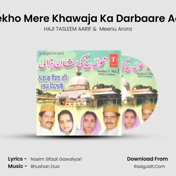 Dekho Mere Khawaja Ka Darbaare Aali MP3 Song by HAJI TASLEEM AARIF Cover