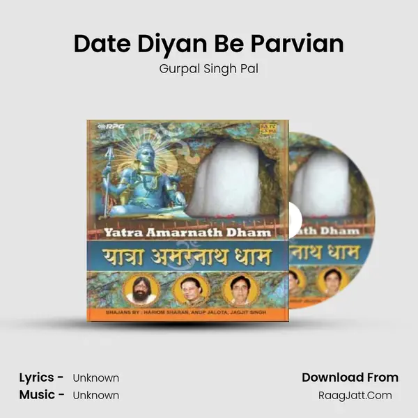 Date Diyan Be Parvian MP3 Song by Gurpal Singh Pal Cover