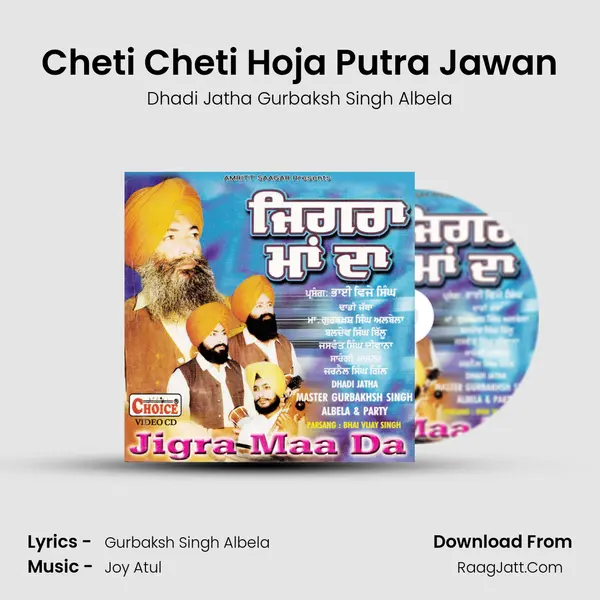 Cheti Cheti Hoja Putra Jawan MP3 Song by Dhadi Jatha Gurbaksh Singh Albela Cover