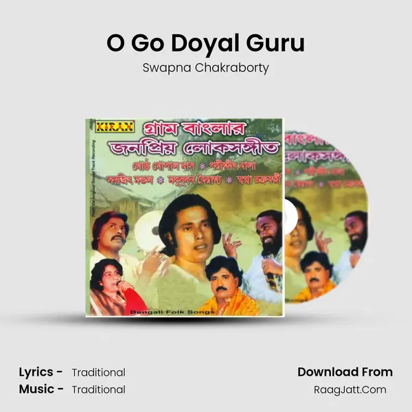 O Go Doyal Guru MP3 Song by Swapna Chakraborty Cover