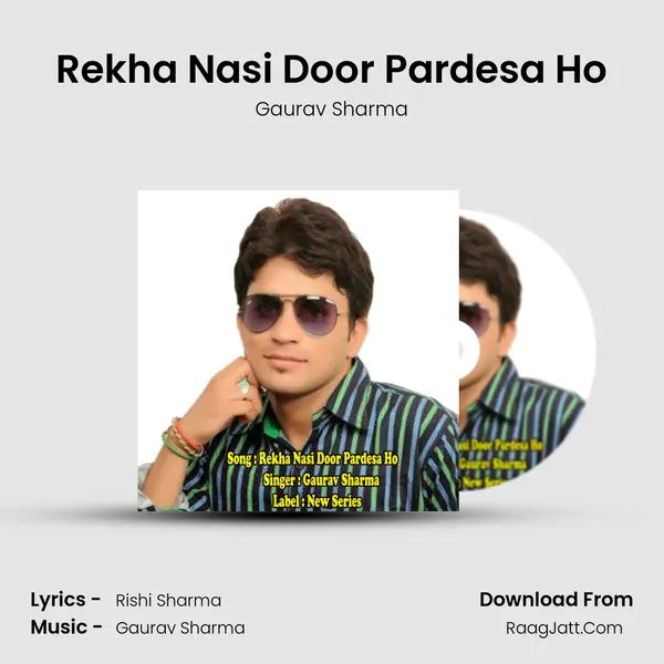 Rekha Nasi Door Pardesa Ho MP3 Song by Gaurav Sharma Cover