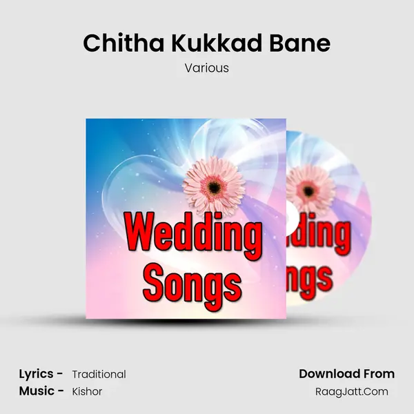 Chitha Kukkad Bane MP3 Song by Various Cover