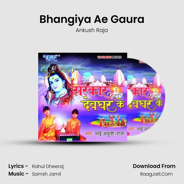 Bhangiya Ae Gaura MP3 Song by Ankush Raja Cover