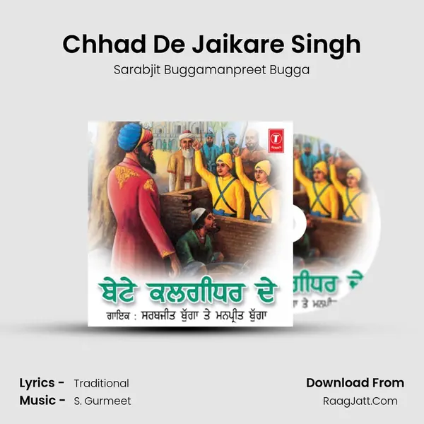 Chhad De Jaikare Singh MP3 Song by Sarabjit Buggamanpreet Bugga Cover