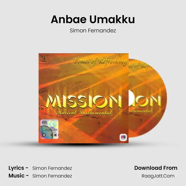 Anbae Umakku MP3 Song by Simon Fernandez Cover