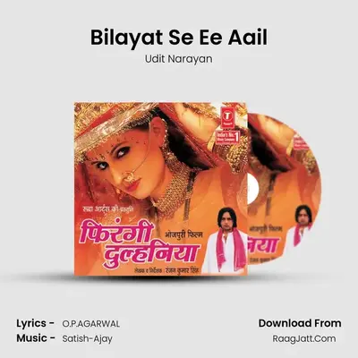 Bilayat Se Ee Aail MP3 Song by Udit Narayan Cover