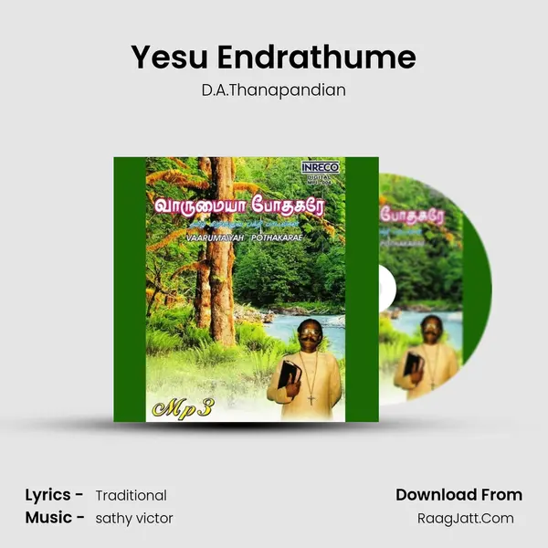 Yesu Endrathume MP3 Song by D.A.Thanapandian Cover