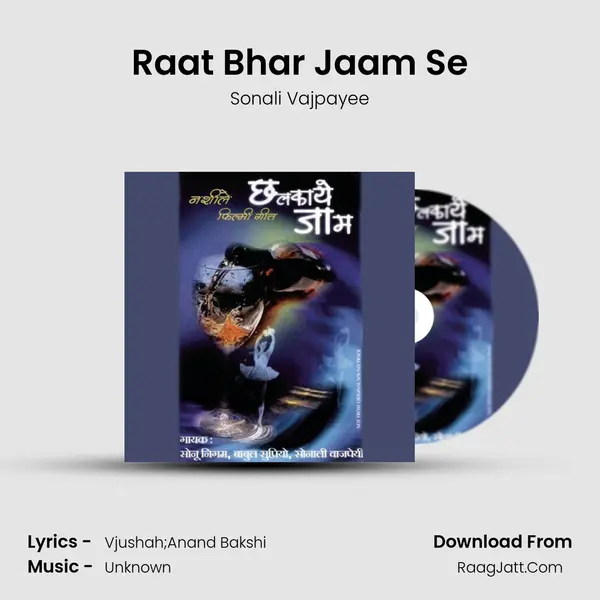 Raat Bhar Jaam Se MP3 Song by Sonali Vajpayee Cover