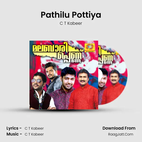 Pathilu Pottiya MP3 Song by C T Kabeer Cover
