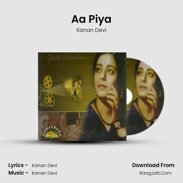 Aa Piya MP3 Song by Kanan Devi Cover