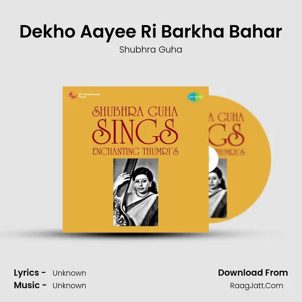 Dekho Aayee Ri Barkha Bahar MP3 Song by Shubhra Guha Cover