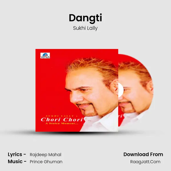 Dangti MP3 Song by Sukhi Lally Cover