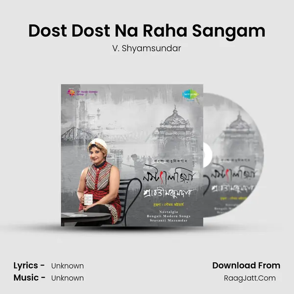 Dost Dost Na Raha Sangam MP3 Song by V. Shyamsundar Cover