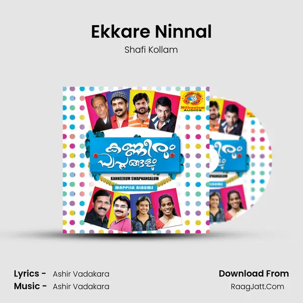 Ekkare Ninnal MP3 Song by Shafi Kollam Cover