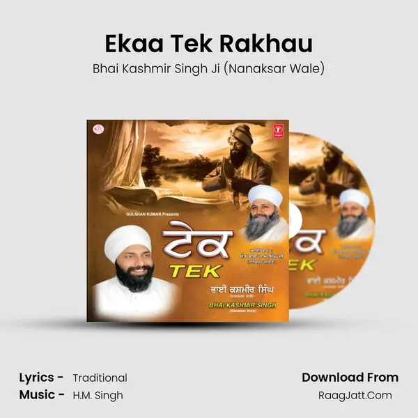 Ekaa Tek Rakhau mp3 song
