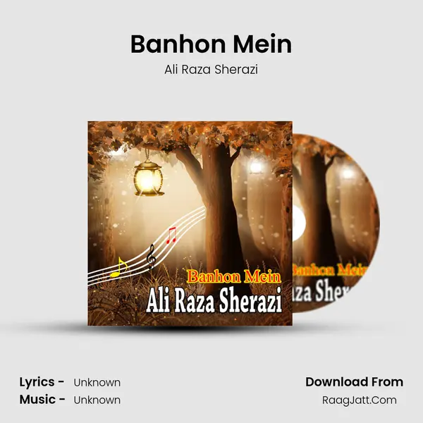 Banhon Mein MP3 Song by Ali Raza Sherazi Cover