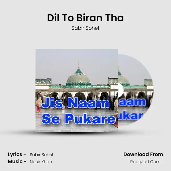 Dil To Biran Tha mp3 song