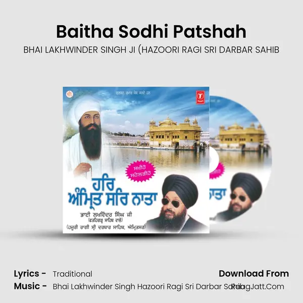 Baitha Sodhi Patshah MP3 Song by BHAI LAKHWINDER SINGH JI (HAZOORI RAGI SRI DARBAR SAHIB Cover