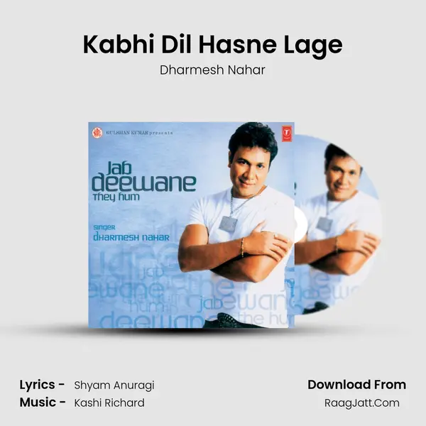 Kabhi Dil Hasne Lage mp3 song