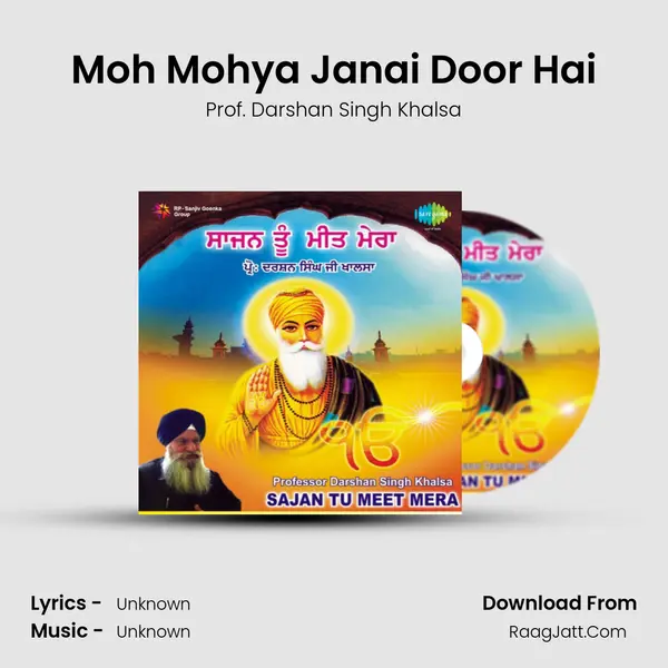 Moh Mohya Janai Door Hai MP3 Song by Prof. Darshan Singh Khalsa Cover