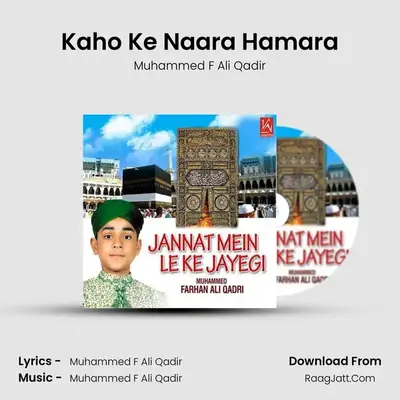 Kaho Ke Naara Hamara MP3 Song by Muhammed F Ali Qadir Cover
