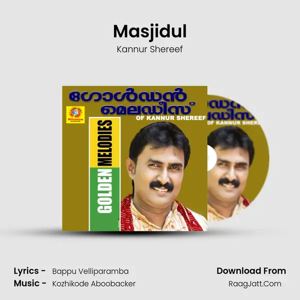 Masjidul MP3 Song by Kannur Shereef Cover