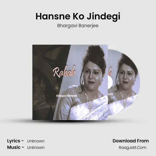 Hansne Ko Jindegi MP3 Song by Bhargavi Banerjee Cover