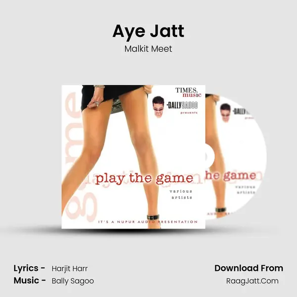 Aye Jatt MP3 Song by Malkit Meet Cover