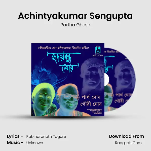 Achintyakumar Sengupta MP3 Song by Partha Ghosh Cover