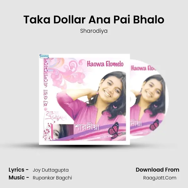 Taka Dollar Ana Pai Bhalo MP3 Song by Sharodiya Cover
