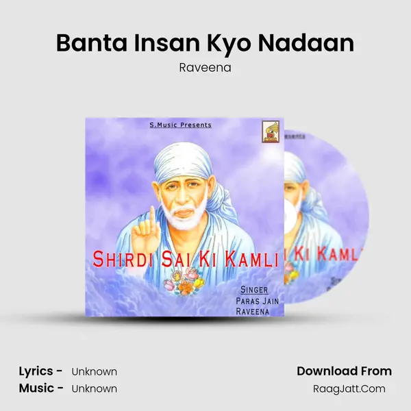 Banta Insan Kyo Nadaan mp3 song