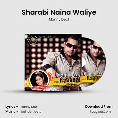 Sharabi Naina Waliye MP3 Song by Manny Deol Cover