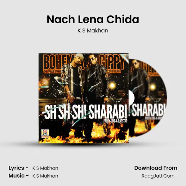 Nach Lena Chida MP3 Song by K S Makhan Cover