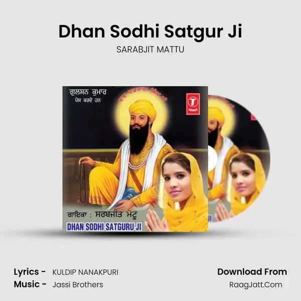 Dhan Sodhi Satgur Ji MP3 Song by SARABJIT MATTU Cover