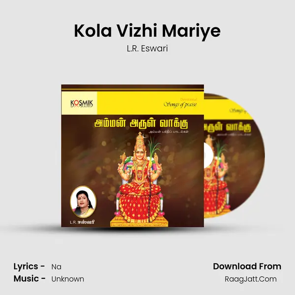 Kola Vizhi Mariye MP3 Song by L.R. Eswari Cover
