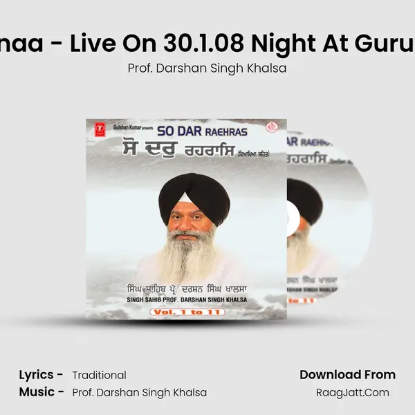 Mann Ek Chetas Mood Manaa - Live On 30.1.08 Night At Gurudwara Singh Sabha Pasch MP3 Song by Prof. Darshan Singh Khalsa Cover