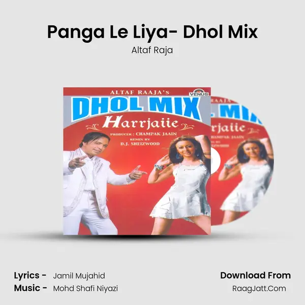 Panga Le Liya- Dhol Mix MP3 Song by Altaf Raja Cover
