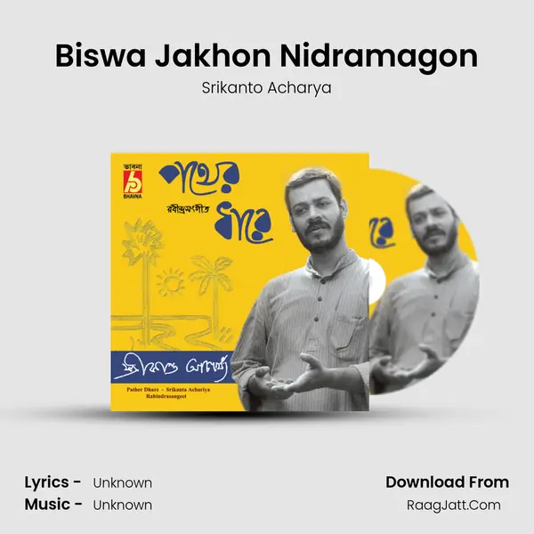 Biswa Jakhon Nidramagon MP3 Song by Srikanto Acharya Cover