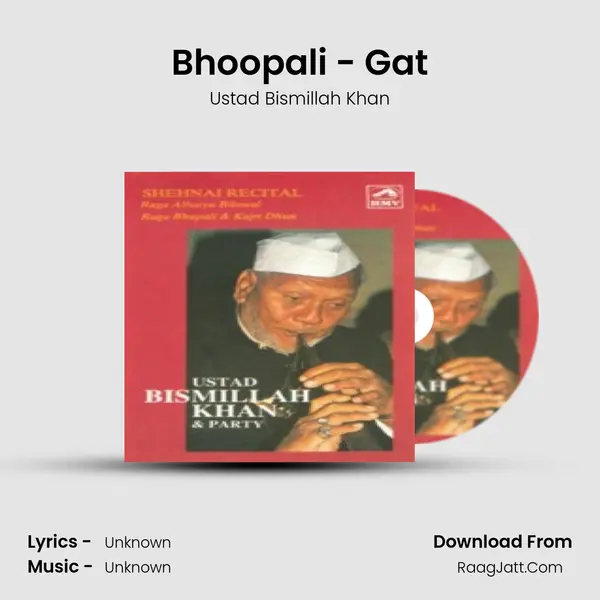 Bhoopali - Gat MP3 Song by Ustad Bismillah Khan Cover