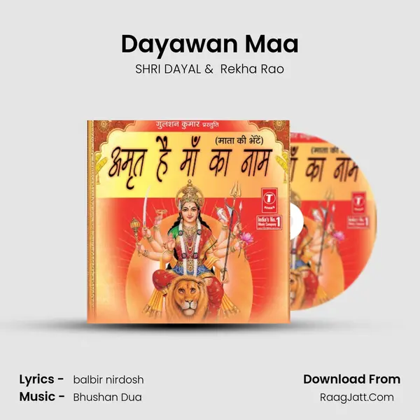 Dayawan Maa mp3 song