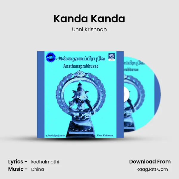 Kanda Kanda MP3 Song by Unni Krishnan Cover