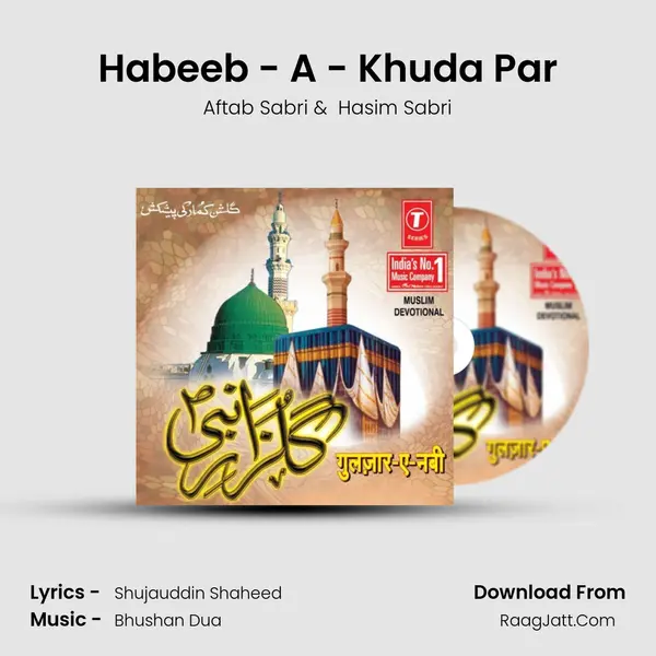 Habeeb - A - Khuda Par MP3 Song by Aftab Sabri Cover