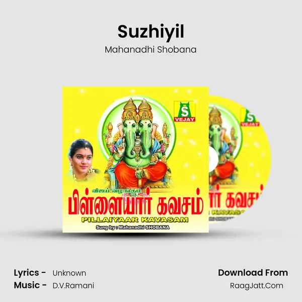 Suzhiyil MP3 Song by Mahanadhi Shobana Cover