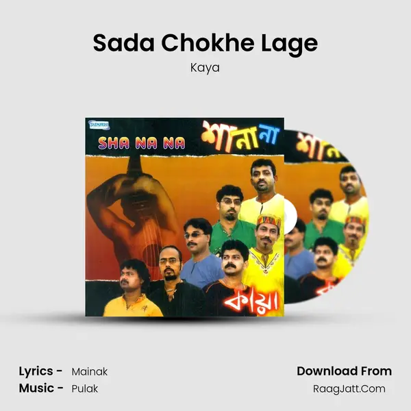 Sada Chokhe Lage MP3 Song by Kaya Cover