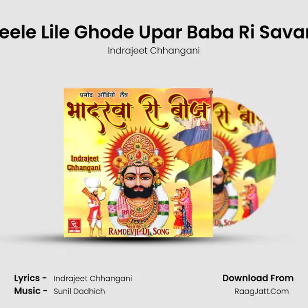 Leele Lile Ghode Upar Baba Ri Savari MP3 Song by Indrajeet Chhangani Cover