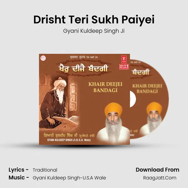 Drisht Teri Sukh Paiyei MP3 Song by Gyani Kuldeep Singh Ji Cover