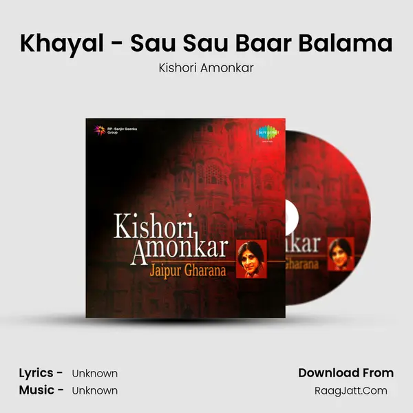 Khayal - Sau Sau Baar Balama MP3 Song by Kishori Amonkar Cover