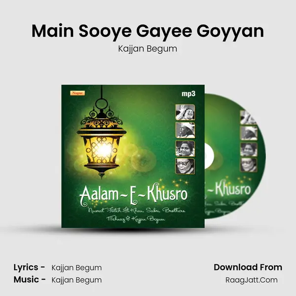 Main Sooye Gayee Goyyan MP3 Song by Kajjan Begum Cover