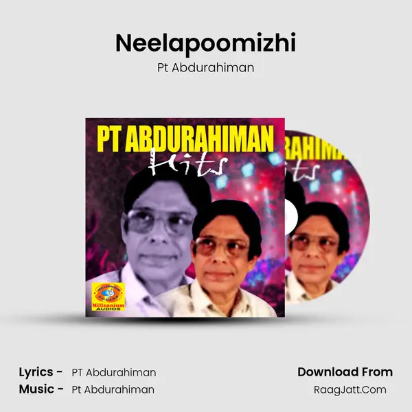 Neelapoomizhi MP3 Song by Pt Abdurahiman Cover